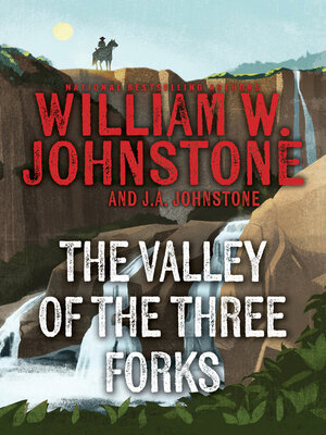 cover image of The Valley of the Three Forks